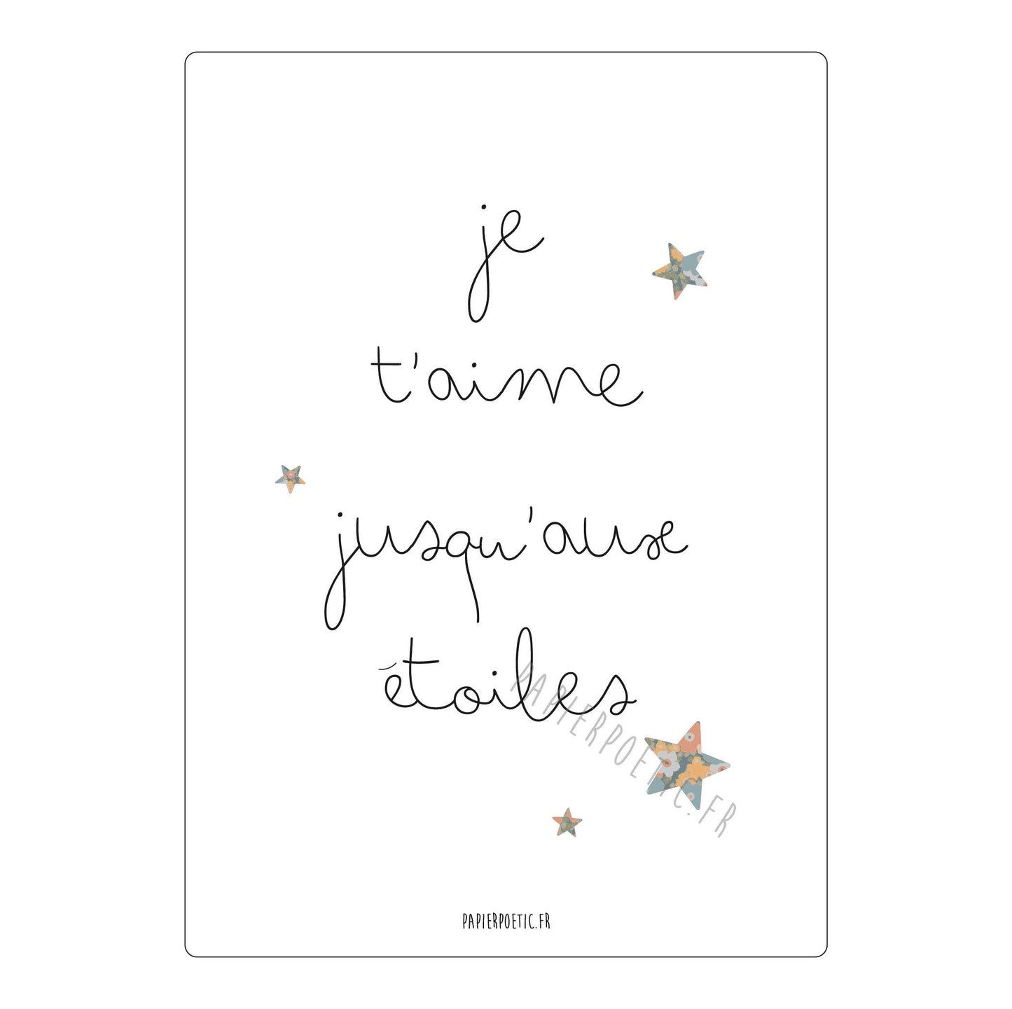 Carte/Card "Je t’aime jusqu'aux étoiles"
