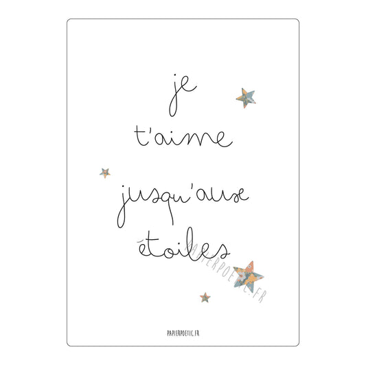 Carte/Card "Je t’aime jusqu'aux étoiles"